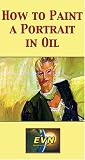 Review Educational Video Network, Inc.  / How to Paint a Portrait in Oil