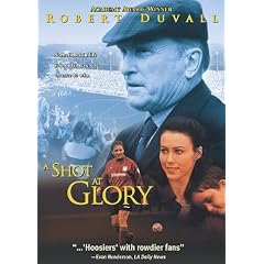 A Shot at Glory [2000] (REGION 1) (NTSC)
