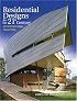 Residential Designs for the 21st Century: An International Collection