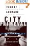 City Primeval: High Noon in Detroit