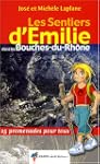 Les sentiers d'Emilie dans les Bouche...