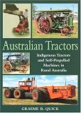 Australian Tractors: Indigenous Tractors And Self-propelled Machines in Rural Australia