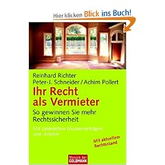 Ihr Recht als Vermieter: So gewinnen Sie mehr Rechtssicherheit  - Mit zahlreichen Mustervertr�gen und -briefen