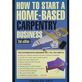 How to Start a Home-Based Carpentry Business