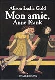 Mon amie anne franck par Leslie G/Mornet Mon amie anne franck par G/Mornet