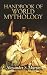 Handbook of World Mythology (Dover Books on Anthropology and Folklore)