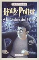 Harry Potter y la Orden del F&eacute;nix (Spanish Edition)