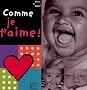 Comme je t'aime !