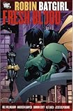 Robin, Batgirl : fresh blood