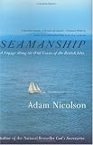 Seamanship: A Voyage Along the Wild Coasts of the British Isles
