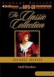 Moll Flanders (Classic Collection (Brilliance Audio)) (Classic Collection (Brilliance Audio))