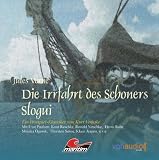 Die Irrfahrt des Schoners Sloughi, 1 Audio-CD