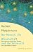 Used : Der Mensch, die Wissenschaft und die Sehnsucht. Naturwissenschaftliches Denken und spirituelles Erleben