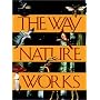 The Way Nature Works