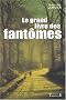 Le Grand livre des fant�mes
