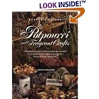Potpourri and fragrant crafts by  Betsy Williams