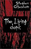 The Living Dark