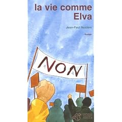 La vie comme Elva