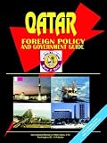 Qatar Foreign Policy And Government Guide