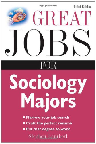 Textbook - Great Jobs for Sociology Majors (Great Jobs for ... Majors)