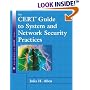 The CERT(R) Guide to System and Network Security Practices (The SEI Series in Software Engineering)