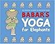 Babar's yoga for elephants