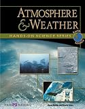 Atmosphere and Weather  (Hands on Science Series)