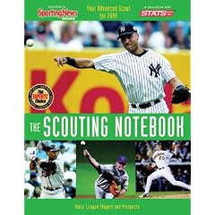 The Scouting Notebook (Sporting News STATS Major League Scouting Notebook)
