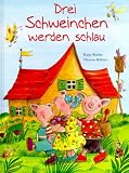 Drei Schweinchen werden schlau - Katja Reider, Thomas R&ouml;hner