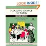 Managing Change at Work (A Fifty-Minute Series Book)
