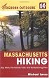 Foghorn Outdoors Massachusetts Hiking: Day Hikes, Kid-Friendly Trails, and Backpacking Treks (Foghorn Outdoors)