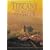 Tuscany the Beautiful Cookbook