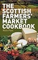The Scottish Farmer's Market Cookbook