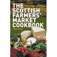 The Scottish Farmer's Market Cookbook
