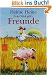 Zum Gl�ck gibt's Freunde: Die sch�nst...
