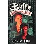 Buffy the Vampire Slayer:Ring of Fire by Doug Petrie