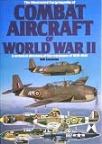 The illustrated encyclopedia of combat aircraft of World War II