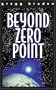 Beyond Zero Point