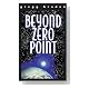 Beyond Zero Point Beyond Zero Point Cover image