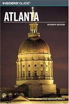 Insiders' Guide to Atlanta, 7th (Insiders' Guide Series)