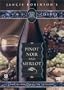 Jancis Robinson's Wine Course - Pinot Noir and Merlot