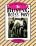 Young Rider's Guide to Buying a Horse or Pony