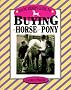 Young Rider's Guide to Buying a Horse or Pony