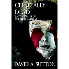 Clinically Dead and Other Tales of the Supernatural