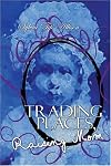 Trading Places, Raising Mom
