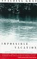 Impossible Vacation