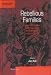 Rebellious Families: Household Strategies and Collective Action in the Nineteenth and Twentieth Centuries