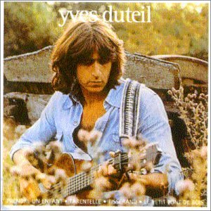 Yves Duteil - Tarentelle - Zortam Music