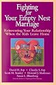 Fighting for Your Empty Nest Marriage