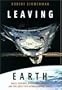 Leaving Earth: Space Stations, Rival Superpowers, and the Quest for Interplanetary Travel